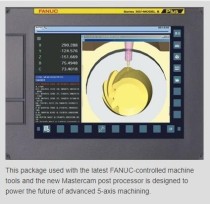 FANUC and Mastercam Collaborate on 5-Axis Post Processor : 네이버 블로그