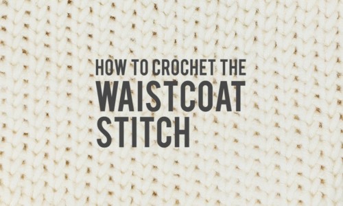 Video: How to Crochet the Knit Stitch (Waistcoat Stitch)