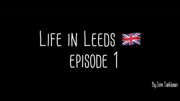 영국 리즈🇬🇧 Episode 1