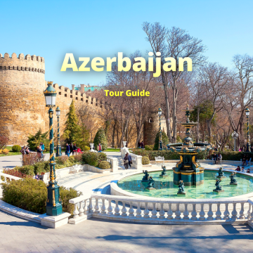 아제르바이잔 여행 기초정보 (+ 치안 물가 종교 언어 날씨 지도)