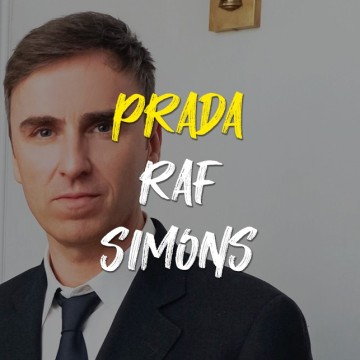 라프 시몬스 Raf Simons, 프라다 PRADA 공동 크리에이티브 디렉터의 발자취