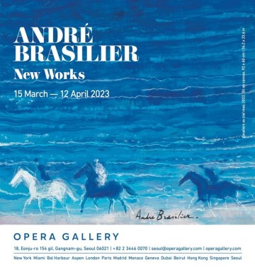 강남전시회 신사동 오페라갤러리 앙드레 브라질리에(André Brasilier) 개인전 <André Brasilier l New Works>