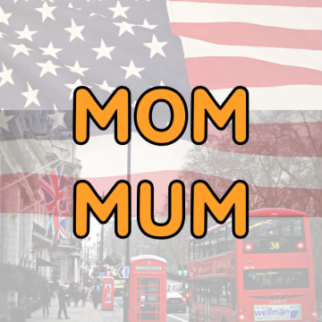 MOM MUM 미국영어 영국영어 차이